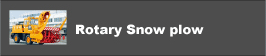 Rotary Snow plow